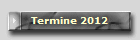 Termine 2012